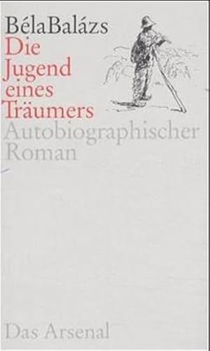 Beispielbild fr Die Jugend eines Trumers. Autobiographischer Roman. Hg. v. Hanno Loewy, zum Verkauf von modernes antiquariat f. wiss. literatur
