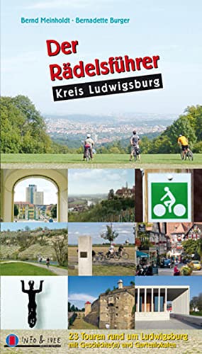 9783931112011: Der Rdelsfhrer. 23 Touren rund um Ludwigsburg mit Geschichten und Gartenlokalen