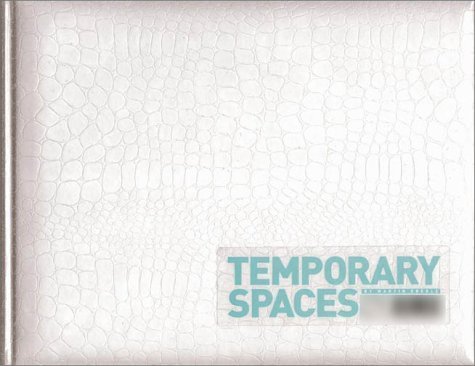 Stock image for Temporary Spaces for sale by Books From California