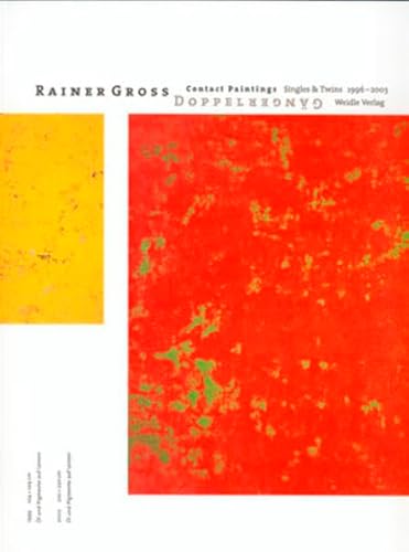 Beispielbild fr Rainer Gross: Doppelganger, Contact Paintings Singles & Twins 1996-2003 zum Verkauf von ANARTIST