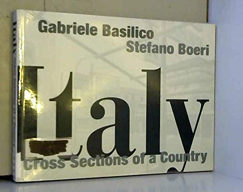 9783931141585: Gabriele Basilico: Italy Cross Sections of a Country