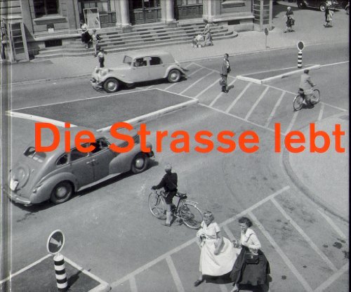 Beispielbild fr Die Strasse lebt. Fotografien 1938 - 1970 zum Verkauf von medimops