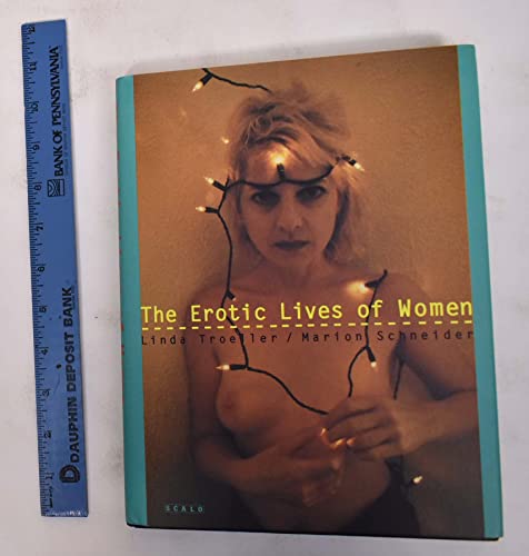 Beispielbild fr The Erotic Lives of Women. Photographs by Linda Troeller and Interviews by Marion Schneider. zum Verkauf von Antiquariat & Verlag Jenior
