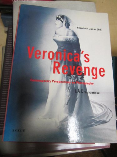 Imagen de archivo de Veronica's Revenge: Contemporary Perspectives on Photography a la venta por Ergodebooks