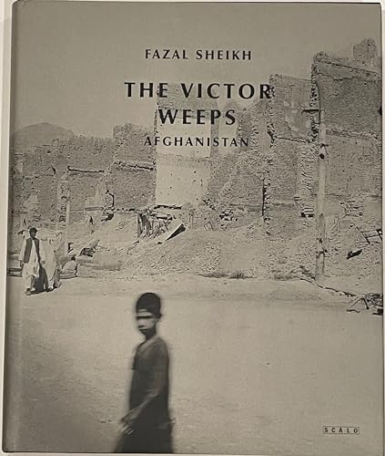 Beispielbild fr The Victor Weeps: Afghanistan zum Verkauf von Irish Booksellers