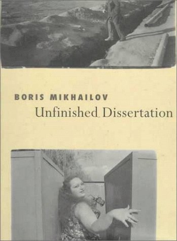 9783931141974: Boris Mikhaylov. Unfinished Dissertation