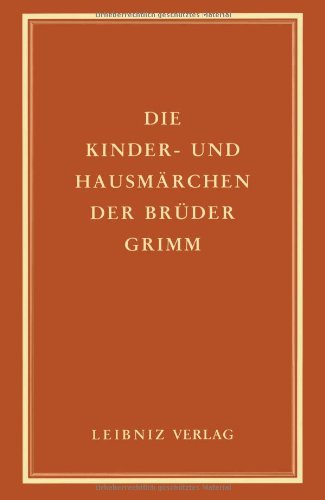 Beispielbild fr Die Kinder- und Hausmrchen der Brder Grimm: Urfassung zum Verkauf von medimops