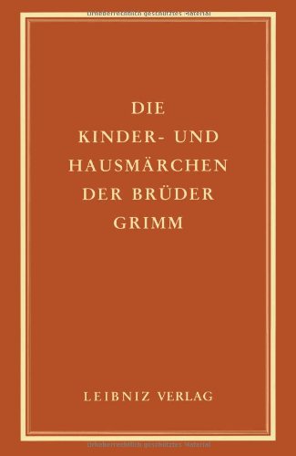 Stock image for Die Kinder- und Hausmrchen der Brder Grimm: Urfassung for sale by medimops
