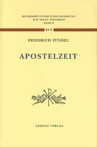 Beispielbild fr Aus der Apostelzeit zum Verkauf von Homeless Books