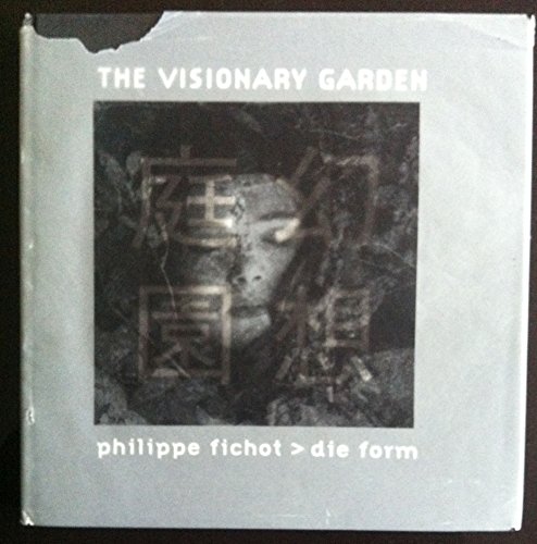 9783931157005: The Visionary Garden [Limited Edition]