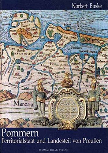 Beispielbild fr Pommern als Territorialstaat und Landesteil von Preussen zum Verkauf von medimops