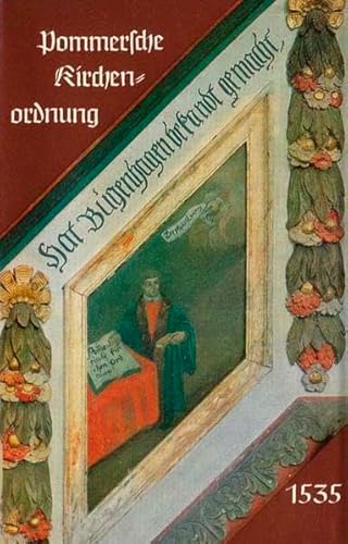 9783931185145: Die pommersche Kirchenordnung von Johannes Bugenhagen ...