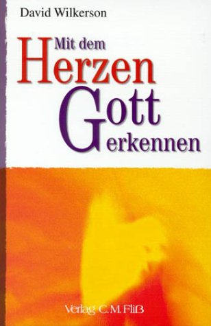 Stock image for Mit dem Herzen Gott erkennen for sale by medimops