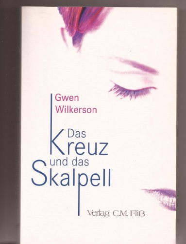 Stock image for Das Kreuz und das Skalpell for sale by rebuy recommerce GmbH
