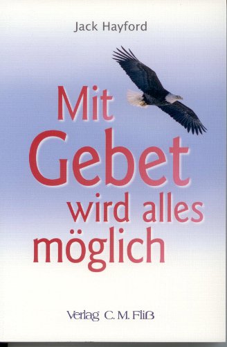Stock image for Mit Gebet wird alles mglich for sale by bookdown