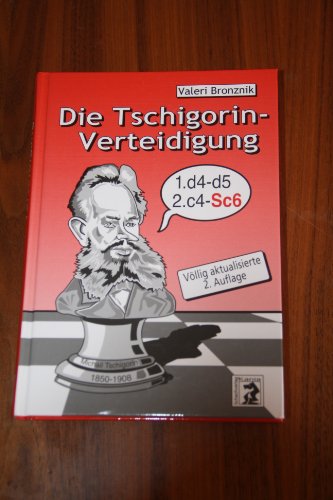 Stock image for Die Tschigorin-Verteidigung for sale by medimops