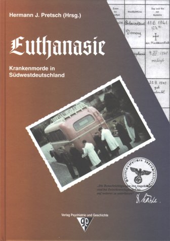 Stock image for Euthanasie: Krankenmorde in Sdwestdeutschland for sale by medimops