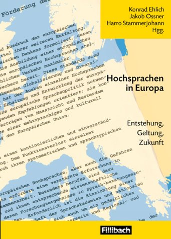 Beispielbild fr hochsprachen in europa. entstehung, geltung, zukunft; akten zweier tagungen in mnchen, 2./3. dezember 1998 und bad homburg v.d.h., 18.-20. november 1999; signiert zum Verkauf von alt-saarbrcker antiquariat g.w.melling