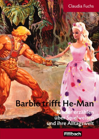 Barbie trifft He-Man: 9783931240202 - AbeBooks