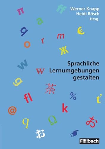 Imagen de archivo de Sprachliche Lernumgebungen gestalten a la venta por medimops