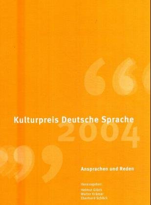 Beispielbild fr Kulturpreis deutsche Sprache 2004: Ansprachen und Reden zum Verkauf von medimops