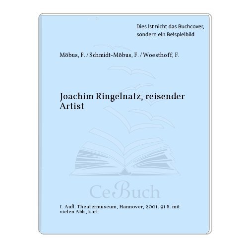 Joachim Ringelnatz, reisender Artist