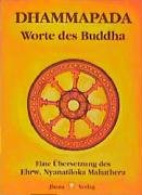 Beispielbild fr Dhammapada: Wrtliche metrische bersetzung der ltesten buddhistischen Spruchsammlung zum Verkauf von medimops