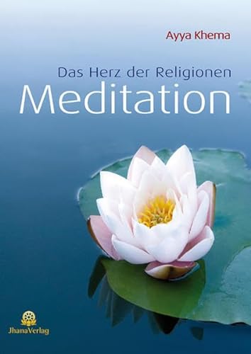 Imagen de archivo de Meditation: Das Herz der Religionen a la venta por medimops