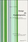 9783931317348: Design als Produktsprache: Der Offenbacher Ansatz in Theorie und Praxis (Theorie-reihe)