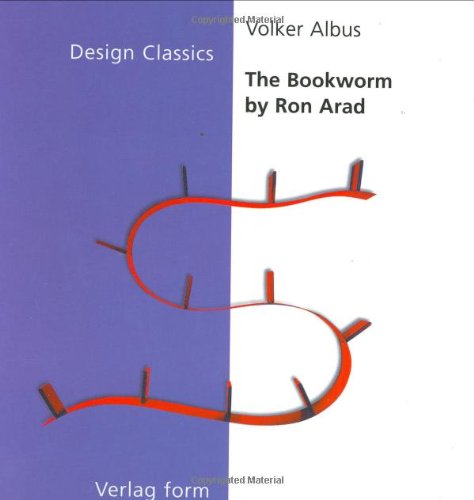 The Bookworm (The Design Classics Series) (9783931317416) by Arad, Ron