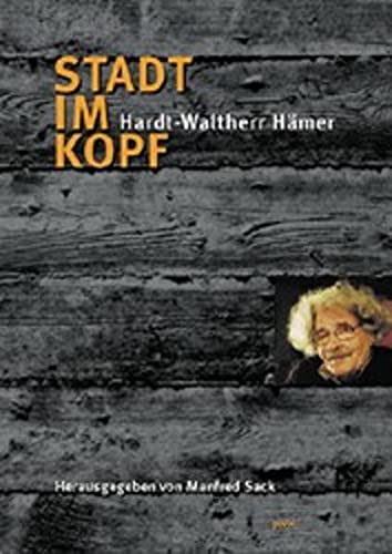 Stock image for Stadt im Kopf: Hardt-Waltherr Hmer, m. DVD for sale by medimops