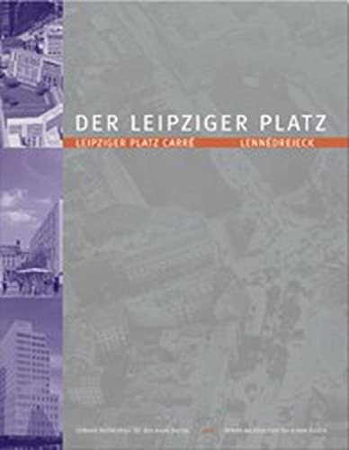 9783931321680: Der Leipziger Platz: Urbane Architektur Fur Das Neue Berlin/Urban Architecture for a New Berlin
