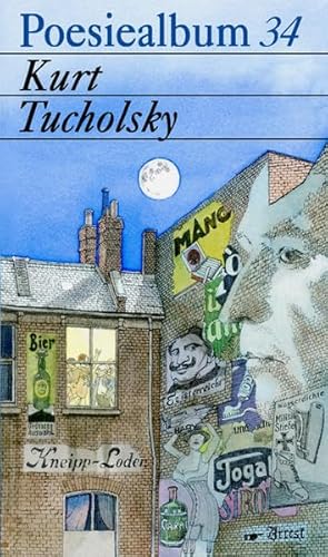 Kurt Tucholsky: Poesiealbum 34 - Kurt Tucholsky