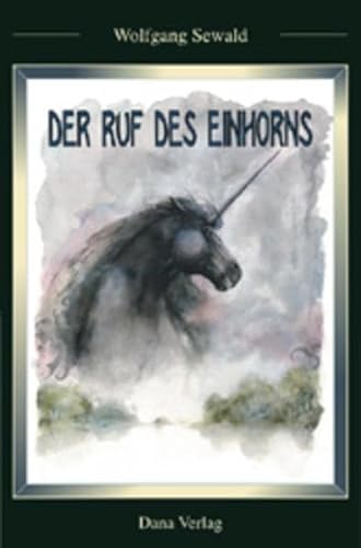 Stock image for Der Ruf des Einhorns for sale by medimops