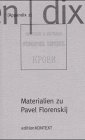 Appendix 2, Materialien zu Pavel Florenskij, Mit Abb., - Hagemeister, Michael / Torsten Metelka (Hg.)