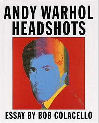 9783931354145: Andy Warhol Headshots, Drawings and Paintings: Headshots - Essays by Bob Colacello