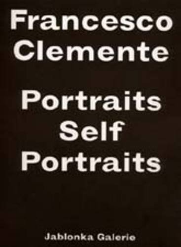 Stock image for Francesco Clemente: Portraits Self Portraits for sale by Powell's Bookstores Chicago, ABAA