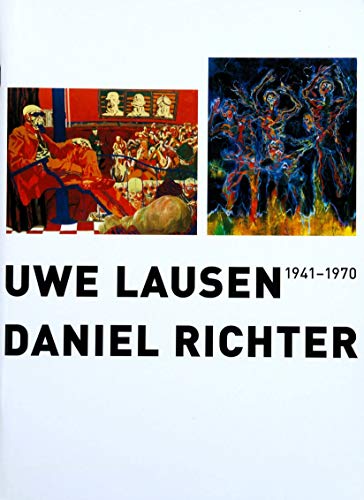 Uwe Lausen 1941-1970/Daniel Richter (9783931355333) by Hans-Werner Schmidt; Roberto Ohrt