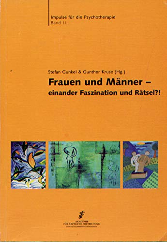 Imagen de archivo de Frauen und Mnner - einander Faszination und Rtsel?! a la venta por Antiquariat Walter Nowak