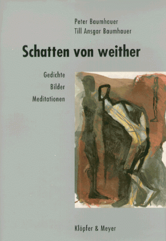 Stock image for Schatten von weither : Gedichte, Bilder, Meditationen. for sale by Antiquariat KAMAS