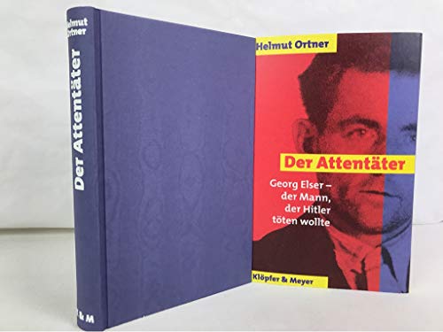 Stock image for Der Attentter. Georg Elser, der Mann, der Hitler tten wollte for sale by medimops