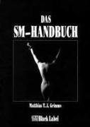 9783931406011: Das SM-Handbuch - das Original (Black Label)