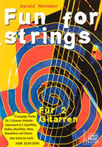Stock image for Fun for strings, fr 2 Gitarren / fr B-Instrument und Gitarre for sale by medimops