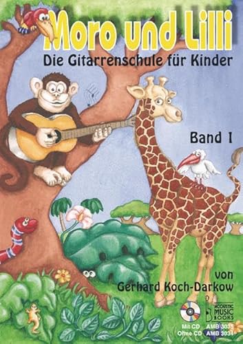 Beispielbild fr Moro und Lilli, Die Gitarrenschule fr Kinder, m. Audio-CD zum Verkauf von medimops