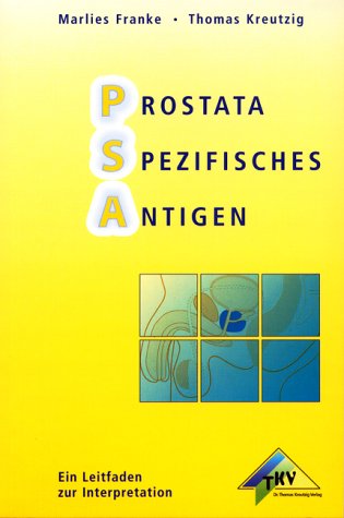 Beispielbild fr PSA - Prostata Spezifisches Antigen. Ein Leitfaden zur Interpretation zum Verkauf von medimops