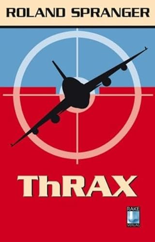 Beispielbild fr ThRAX zum Verkauf von medimops
