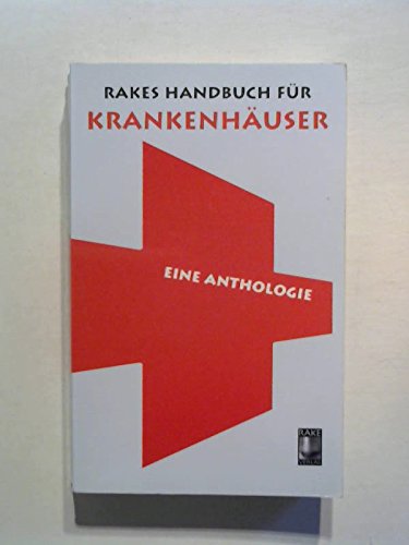Stock image for Rakes Handbuch fr Krankenhuser for sale by Antiquariat Armebooks