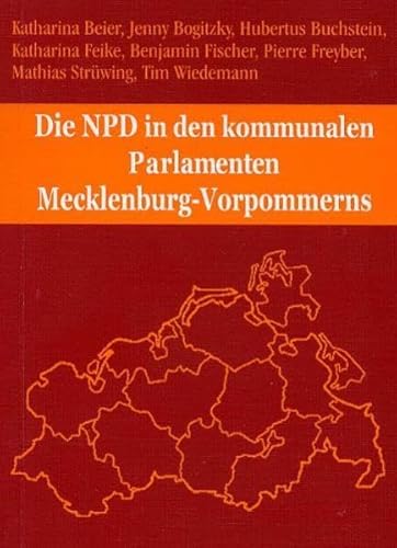 9783931483357: Die NPD in den kommunalen Parlamenten von Mecklenburg-Vorpommern (Livre en allemand)