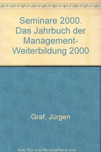 Beispielbild fr Seminare 2000. Das Jahrbuch der Management- Weiterbildung 2000 zum Verkauf von medimops