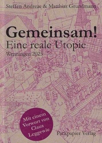 Gemeinsam! Eine reale Utopie - Wenningen 2025